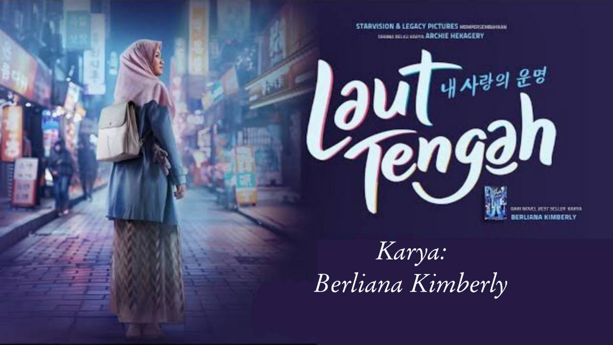Film Laut Tengah Bikin Baper, Novel Kimberly Diangkat ke Layar Lebar